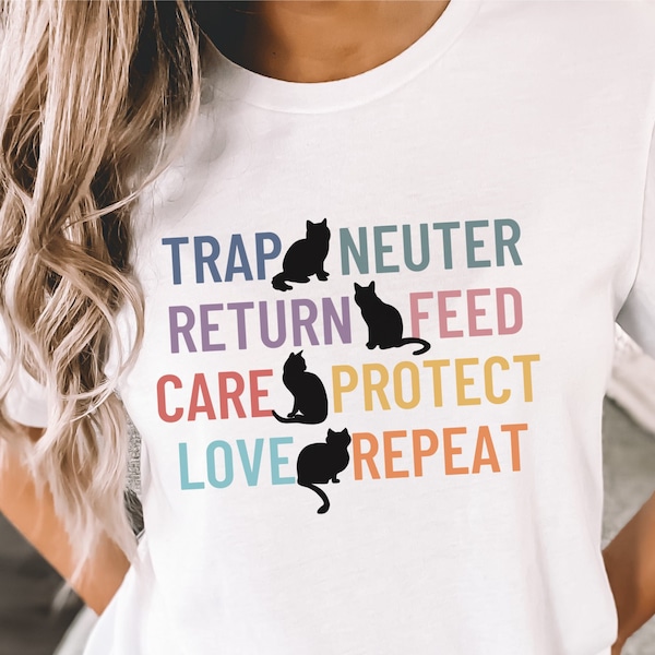 Feral Cat Rescue Shirts Feral Cat Rescuer Shirt Feral Cat Whisperer Shirt Trap Neuter Release Tee TNR Shirt Save Feral Cats Prevent A Litter