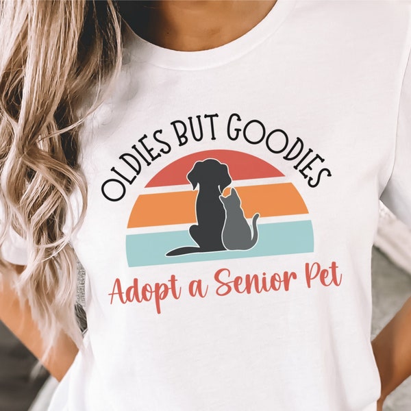 Oldies But Goodies Shirt Senior Pet Adoption Shirt Senior Animal Adoption Shirt Adopt A Senior Pet Shirt Animal Rescue Shirt Animal Welfare