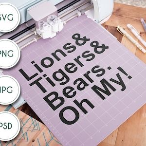 Lions and Tigers and Bears Oh My line art quote - The Wizard of Oz Inspired SVG Digital file