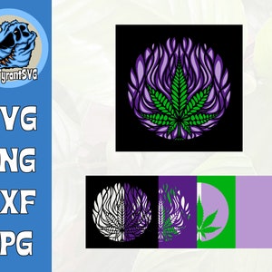 May include: A green marijuana leaf inside a circle of purple flames. The design is on a black background. There are also four smaller versions of the design in different colors.