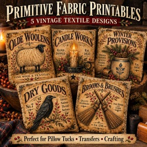 May include: Five rectangular fabric printables featuring vintage-style designs with text and illustrations including a sheep, a lit candle, a stoneware crock, a black crow, and two brooms, all set against a distressed, aged beige background.