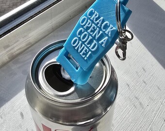 Crack open a cold one! Soda Can Opener, Nail Saver, 3D printed keychain soda can opener.