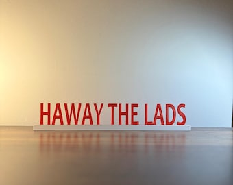 Haway the lads sign | Football Gift | Soccer gifts