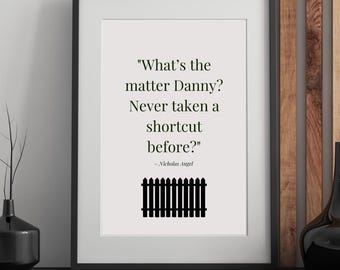 Hot Fuzz quote poster, movie poster, funny gift
