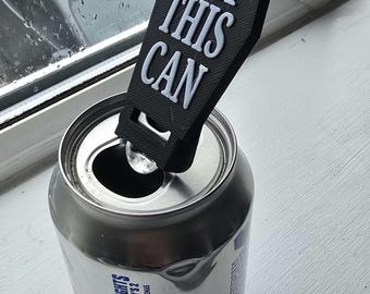 RIP this can! Soda Can Opener, Nail Saver, 3D printed keychain soda can opener.