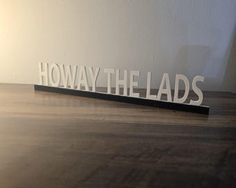 Howay the lads sign | Football Gift | Soccer gifts