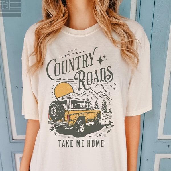 Country Roads Shirt, Take Me Home Shirt, John Denver Shirt, Vintage Tee, Country Music Tee, Nashville Tee, Comfort Color Shirt, Boho tshirt