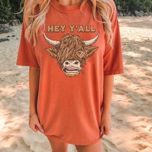Yam Comfort Colors Highland Cow Shirt ,Cowgirl Rodeo t-shirt, Boho t-shirt, oversized shirt, garment dyed shirt, bull tshirt, hey yall tshirt, cute cow shirt