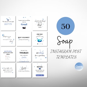 May include: A set of 50 Instagram post templates for soap. The templates feature blue and white designs with text about soap and bathing. The text includes phrases like "water & soap are your best friends", "let soap for a good day", and "wash away those troubles". The templates are designed to be used for social media marketing.