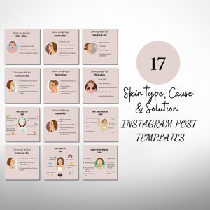 May include: 17 Instagram post templates for skin type, cause, and solution. Each template features a cartoon illustration of a person with different skin types, including oily, sensitive, dehydrated, combination, pigmented, and dry skin. The templates also include information about what causes each skin type and how to prevent premature aging.