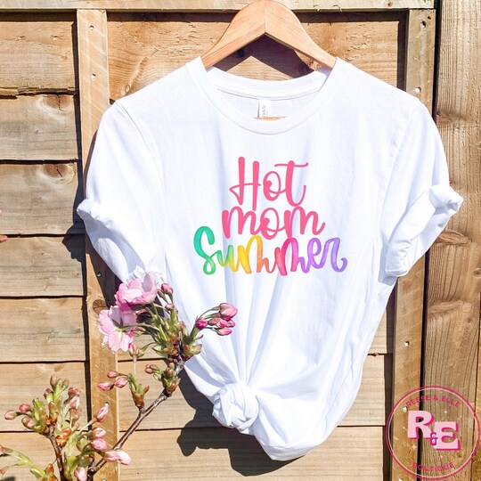 Hot Mom Summer Shirt