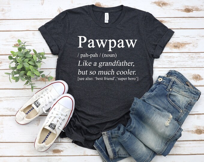 Pawpaw Definition Shirt for Men Definition of Grandpa Etsy
