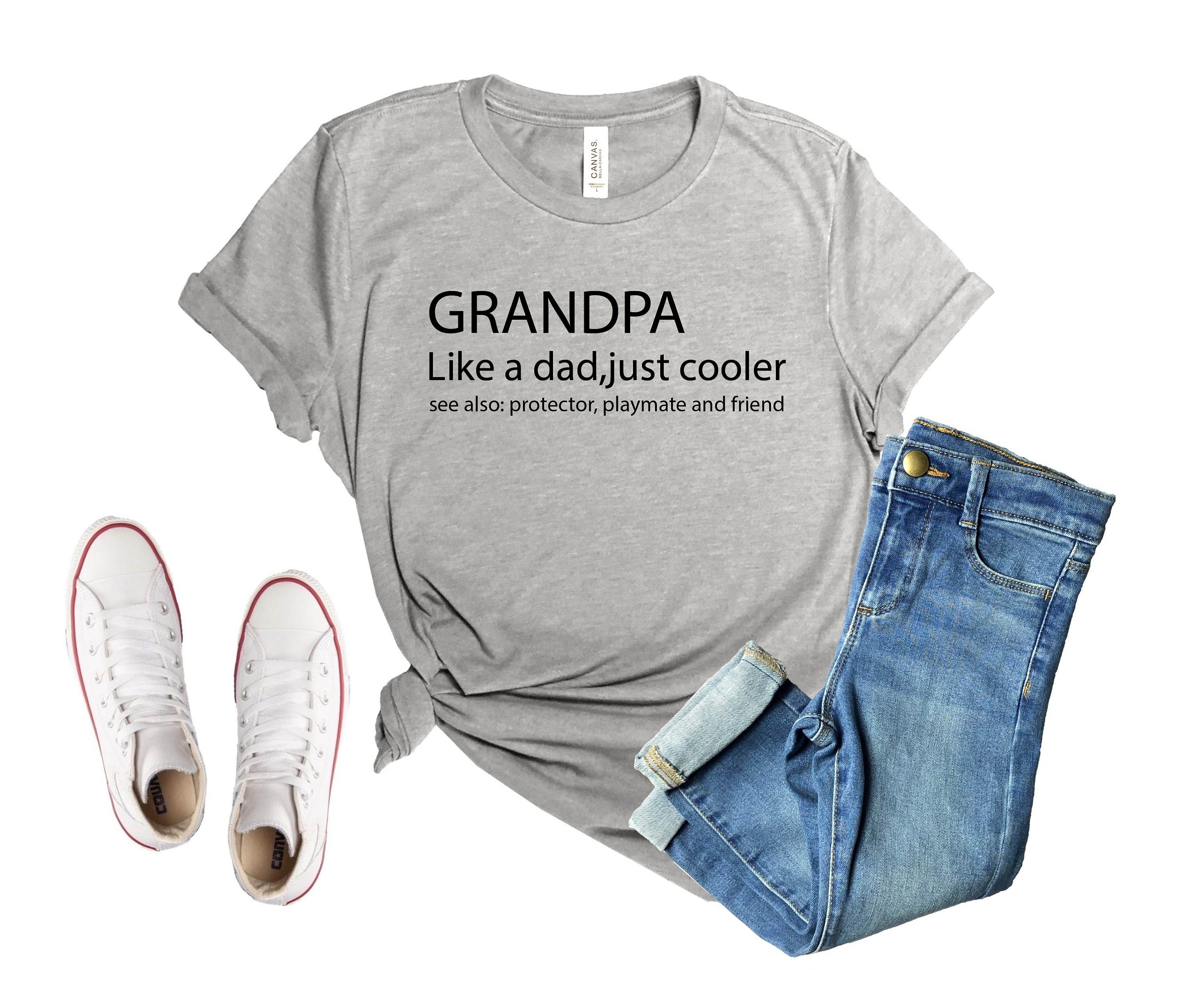 Grandpa T Shirt Like a Dad Just Cooler Grandparents Gift - Etsy