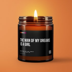 The Man Of My Dreams Is A Girl, Lesbian Candle, Lesbian Girlfriend Gift, WLW Pride Candle, Lesbian Wife Valentine&#39;s Gift, Pride Candles