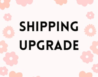 Shipping Upgrade