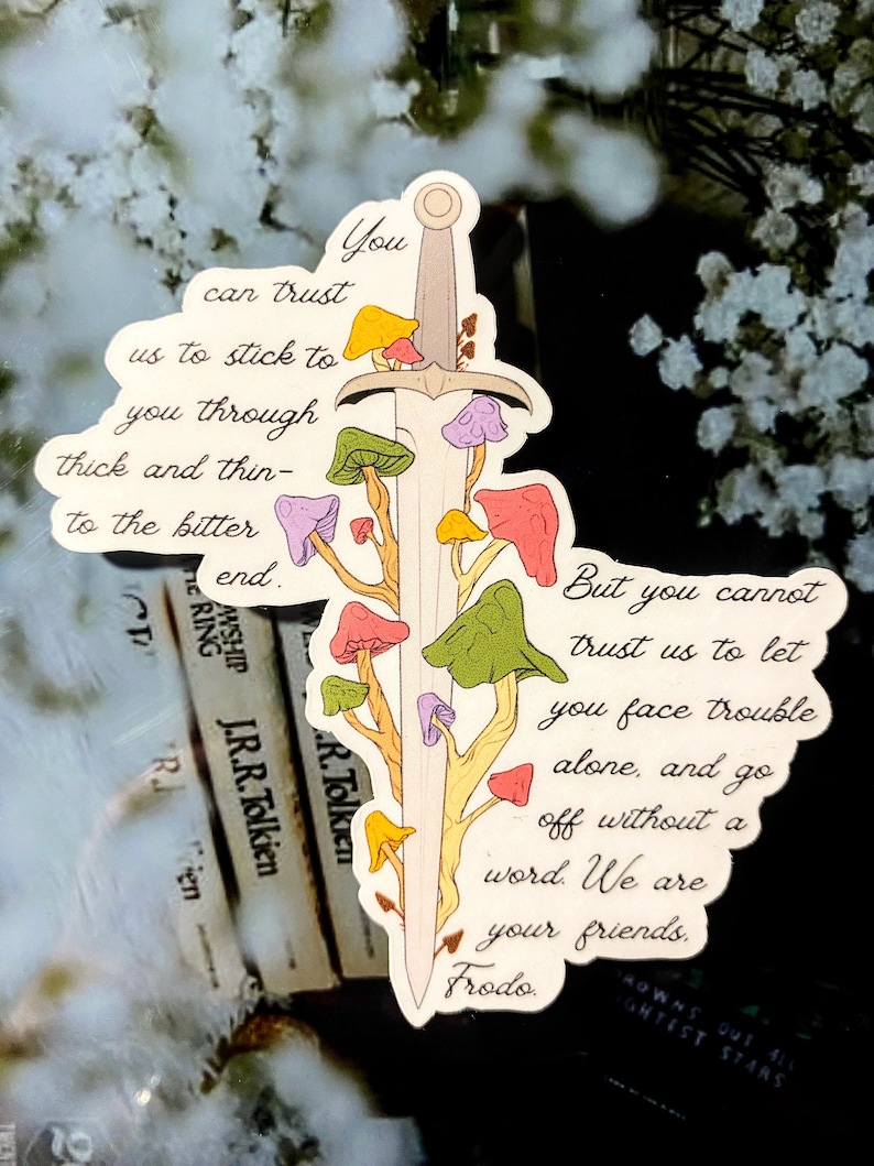Frodo Sticker We Are Your Friends, Frodo Merry Brandybuck Mushrooms Sword Lord of the ...