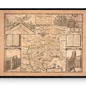 May include: Framed vintage map of Middlesex, England, with the text "MIDLE SEX described WITH THE MOST FAMOUS COATES OF LONDON & WESTMINSTER." The map features detailed illustrations and is framed in a black wooden frame.