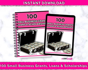 100 Small Business Grants, Loans & Scholarships List (Digital Download)