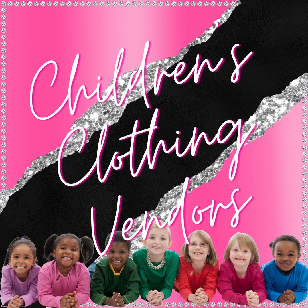 Children Clothing Vendors, Fashion Vendors, Wholesale Clothing Vendors
