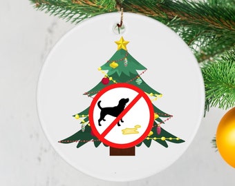 Dog Ornament, Christmas Tree No Dogs Allowed No P, Funny Christmas Ornament