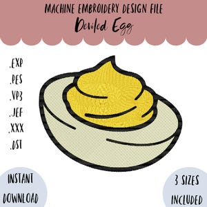 Op de afbeelding: Machine borduurontwerpbestand met een gevuld ei. Het ontwerp toont een gele vulling en een lichtbeige eiwit, omlijnd in zwart. Tekst bevat "Deviled Egg", "Direct downloaden" en "3 maten inbegrepen". Bestandsformaten: .EXP, .PES, .VP3, .JEF, .XXX, .DST.