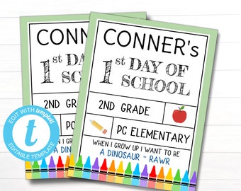 May include: A green and white printable sign for a first day of school photo. The sign says "Conner's 1st Day of School" and has space to fill in the grade and school name. The sign also has a section for the child to write what they want to be when they grow up. The sign is decorated with crayons and a red apple.