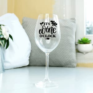 It&#39;s Wine O&#39;Clock Wine Glass Decal