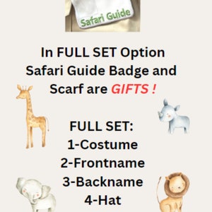 May include: A full set of safari guide costume accessories, including a costume, name tags, a hat, a scarf, and a badge. The badge is white with green text that says "Safari Guide". The text "In FULL SET Option Safari Guide Badge and Scarf are GIFTS!" is written in black text. The text "FULL SET: 1-Costume 2-Frontname 3-Backname 4-Hat 5-Scarf 6-Safari Guide Badge" is written in black text.