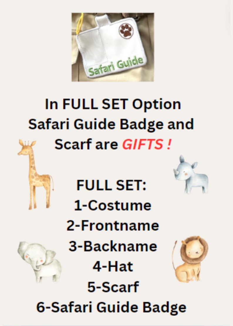 May include: A full set of safari guide costume accessories, including a costume, name tags, a hat, a scarf, and a badge. The badge is white with green text that says "Safari Guide". The text "In FULL SET Option Safari Guide Badge and Scarf are GIFTS!" is written in black text. The text "FULL SET: 1-Costume 2-Frontname 3-Backname 4-Hat 5-Scarf 6-Safari Guide Badge" is written in black text.