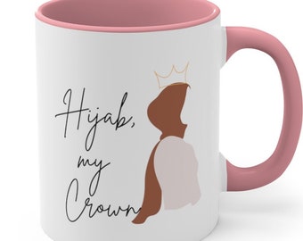 Hijab, My Crown Islamic Mug, Muslim Mug, Islam Mug, Islamic Gift, Ramadan, Eid Gift, Muslim Coffee, Muslim Graduation Gift, Chai Mug