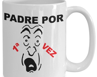 Tazas para papa, padre por primera vez. funny coffee mug for father's day gift. regalo para el día de los padres. regalo para esposo. fir...