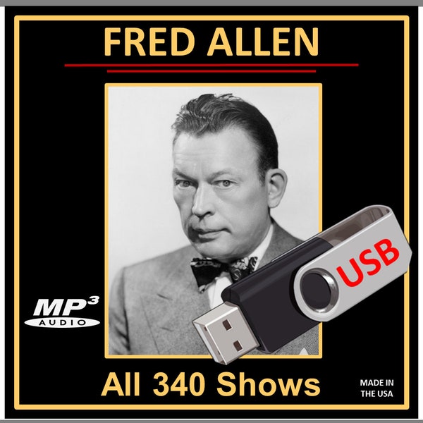 Fred Allen: All 340 Old Time Radio Shows in MP3 [USB Flash Drive]