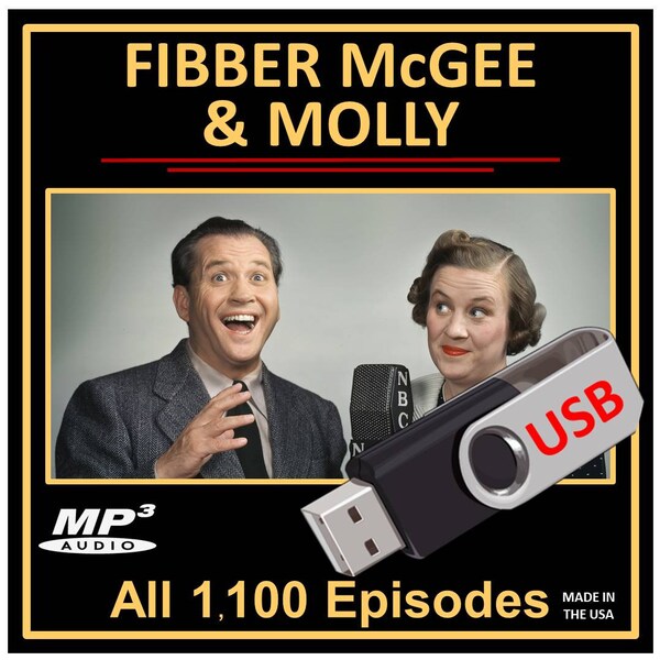 Fibber McGee and Molly: All 1,100 Old Time Radio Shows in MP3 [USB Flash Drive]