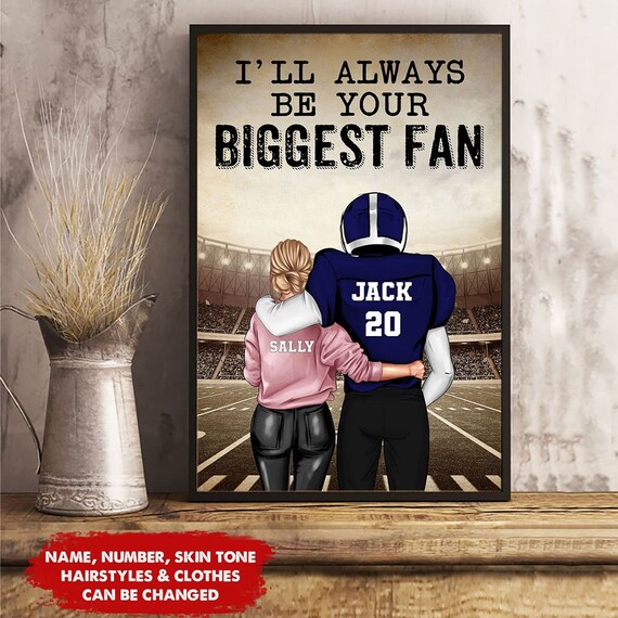 Football Lovers I'll Always Be Your Biggest Football Fan T-Shirt Football Lovers I'll Always Be Your Biggest Football Fan T-Shirt