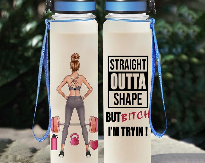 Straight Outta Shape Water Bottle, Personalized Workout Tumbler, Fitness Water Bottle, Fitness Gifts ,Workout Water Bottle, Fitness Tumbler