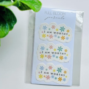 I am Worthy Sticker - Positive Affirmation Sticker - Positive Mindset Sticker