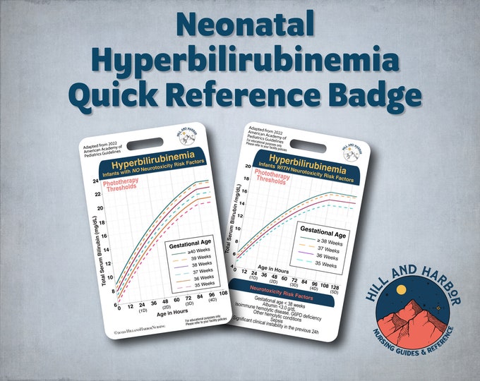 Neonatal Hyperbilirubinemia Quick Reference Badge