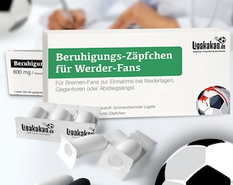 Calming suppositories for Werder fans - funny gift for Bremen fans | Fan item gift idea man football birthday Christmas