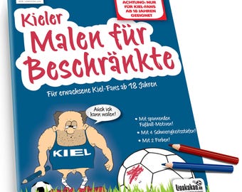 May include: A blue coloring book titled "Kieler Malen für Beschränkte" with a cartoon illustration of a man in a Kiel tank top. Includes red and blue pencils, and a soccer ball. Text indicates it's for Kiel fans aged 18 and over.