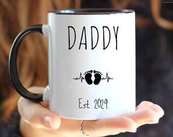 Daddy Est 2024 Mug, Pregnancy Announcement Gift, New Dad to Be Mug, Future Father, First Time Dad, Soon to Be Dad Fathers Day Gift Idea Baby