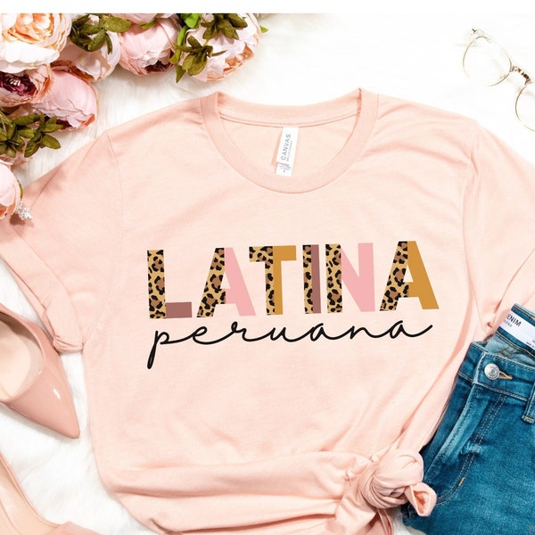 Peruana Shirt, Peruvian Tshirt, Peru Gifts, Mujer Latina, Peruvian Girl, Yo Soy Peruana, Proud Latina, Lima Peru, Inca, Habla Causa Regalo
