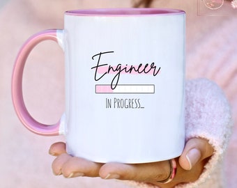 Engineer in Progress Mug, Future Engineer Mug, Engineering Mug, Engineer Women Mug, Gift for Engineer Student, Female Engineer Mug STEM Girl