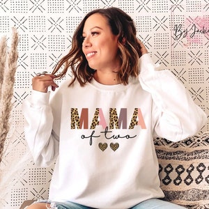 Mama of Two Sweatshirt, Expecting Mom Gift, Mother of Two, Mom of Two, Mama of 2 Hoodie, Second Child, Boys Girls, Daughters Sons, Pregnancy