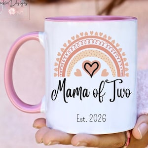 Mama of Two, Mothers Day Gift, Expecting Mom Gift, Mother of Two Mom of Two Mama of 2, Second Child, Boys Girls Daughters Sons, Est 2026 Mug