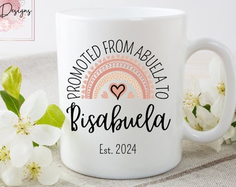 Bisabuela Mug, Vas a Ser Bisabuela, Bisabuela Gift, Abuela to Bisabuela, Promoted to Bisabuela, Anuncio de Embarazo, Sorpresa de Embarazo