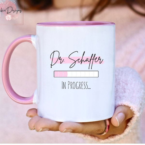 Dr. Personalized Custom Doctor Mug, It's Dr Actually, Doctor in Progress, Doctorate, Doctoral Student, PHD Gift, New Doctor, Future, Loading