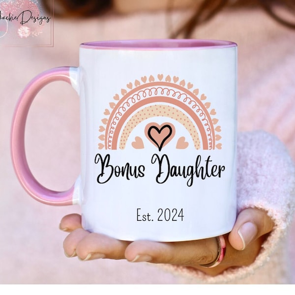 Bonus Daughter Mug, Daughter in Law, Stepdaughter, Foster Daughter, Adopt Birthday Gift, Bonus Daughter Gifts, Bonus Daughter Wed, Wedding