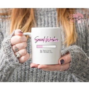 Social Worker Mug, Future Social Worker, Social Work, MSW Grad Gift, School Social Worker Loading, Social Worker in Progress, LMSW Exam Cup