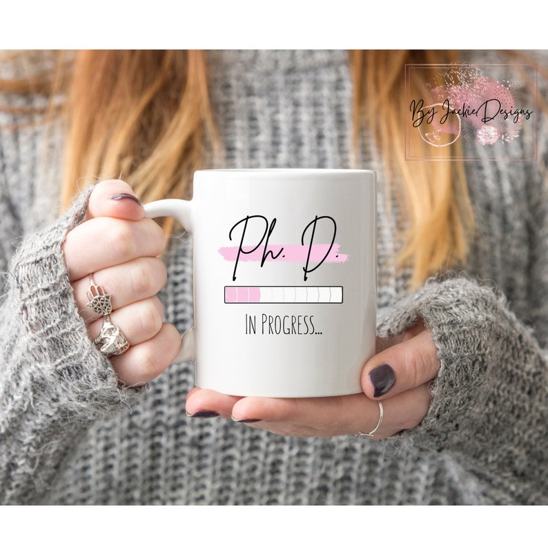 PhD Student Mug, PhD in Progress, PhD Loading, Dr Mug PhD, Future PhD Mug, PhD Research, PhD Gift for Her, Doctorate Degree Doctoral Student