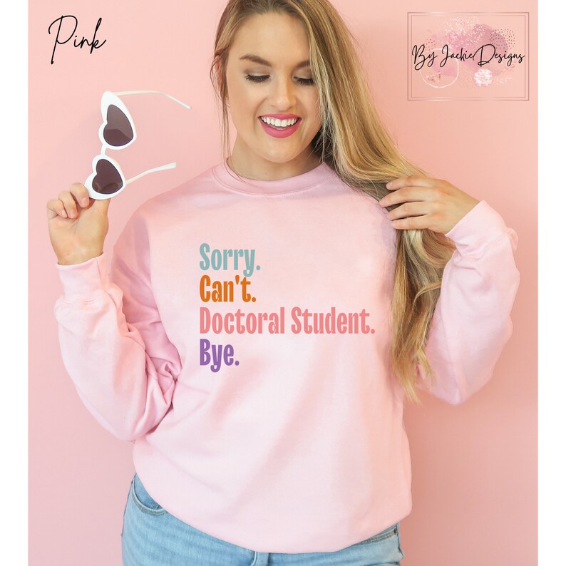 Sorry Can't Doctoral Student, Doctorate Graduation Gift, Doctorate Shirt, Doctor in Training, Doctor To Be, Future Doctor In Progress Sweater